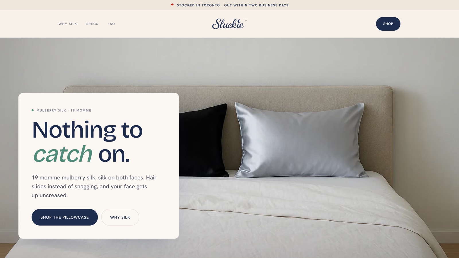 The Sluekie home page: a silk pillowcase on a made bed beside the line Nothing to catch on